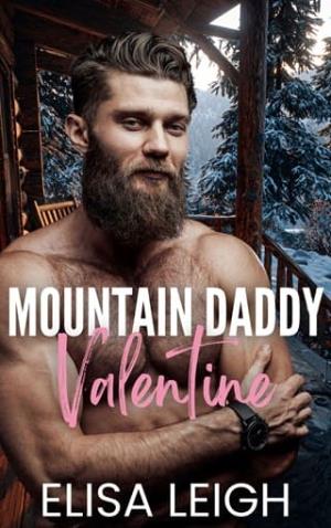 Mountain Daddy Valentine (Mountain Daddies #1)