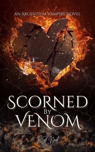 Scorned by Venom (Argentium Vampire Hunters Trilogy #2)