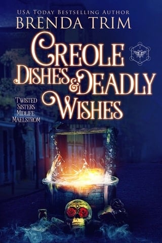Creole Dishes & Deadly Wishes: Twisted Sisters' Midlife Maelstrom (Midlife Mysteries & Magi