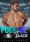 Puck Me Twice (Power Play Off the Ice)