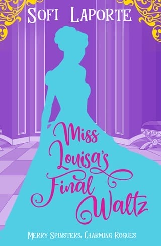 Miss Louisa’s Final Waltz (Merry Spinsters, Charming Rogues #4)