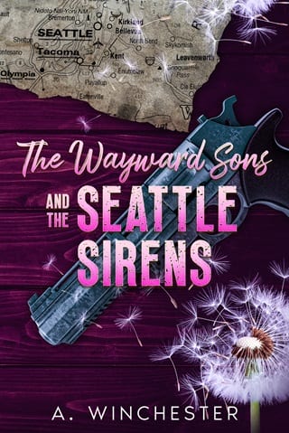 The Wayward Sons & the Seattle Sirens (The Wayward Sons #2)