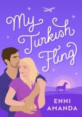 My Turkish Fling (Love Istanbul #2)