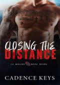 Closing the Distance (LA Wolves #7)