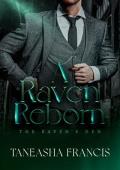 A Raven Reborn (The Raven’s Den #1)