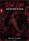 Red Lips and the Debt He Owns