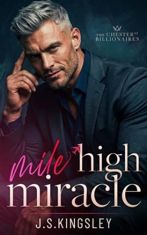 Mile High Miracle (The Chester Street Billionaires #1)
