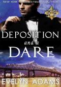 Deposition and a Dare (Saints and Sinners #1)
