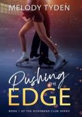Pushing the Edge (Riverbend Club #1)