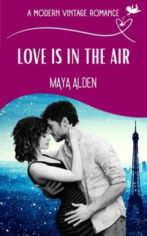 Love Is In The Air (Modern Vintage Romances #14)