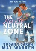 The Not-So-Neutral Zone (The Blue Ox Boys #1)