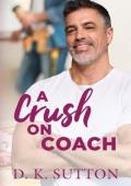 A Crush on Coach