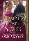 Scandal Amidst the Stacks (Dashing Rogues and Ruined Librarians #2)
