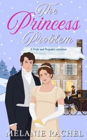 The Princess Problem (The Rom Com Collection #5)