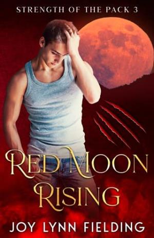 Red Moon Rising (Strength of the Pack #3)