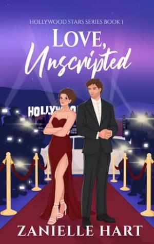 Love, Unscripted (Hollywood Stars #1)