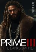 Prime III: The Banks Empire