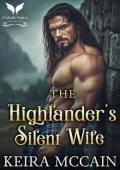 The Highlander’s Silent Wife
