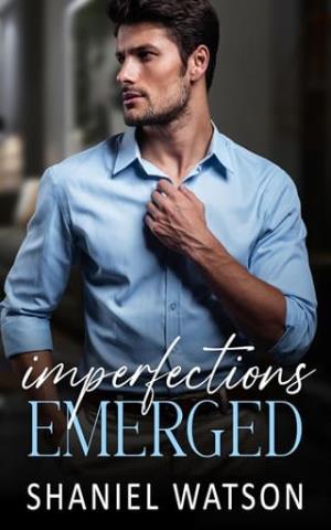 Imperfections Emerged (The Imperfections #4)