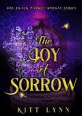 The Joy of Sorrow (The Black Market Omega #3)