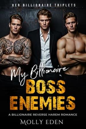 My Billionaire Boss Enemies (Her Billionaire Triplets #2)