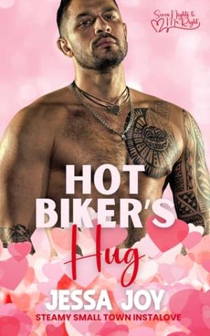 Hot Biker’s Hug (Seven Nights to Mr. Right #6)