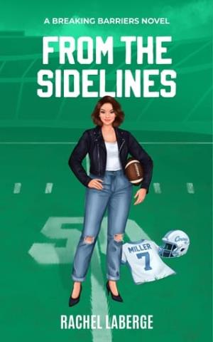 From the Sidelines (Breaking Barriers #1)
