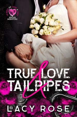 True Love & Tailpipes (14 Days of Love and Lust Bikers & Mobsters)