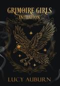 Grimoire Girls: Initiation (Grimoire Girls of Nyxhaven University #1)