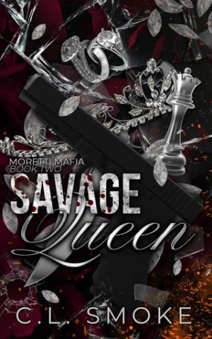 Savage Queen (Moretti Mafia #2)
