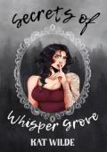 Secrets of Whisper Grove (Whisper Grove #1)