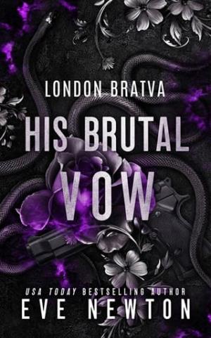His Brutal Vow (London Bratva #1)