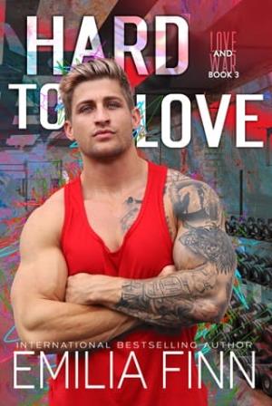 Hard To Love (Love & War #3)
