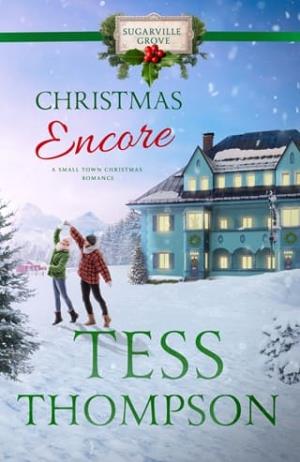 Christmas Encore (Sugarville Grove #10)