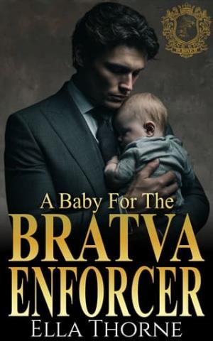 A Baby for the BRATVA Enforcer (A Baby for the BRATVA #4)