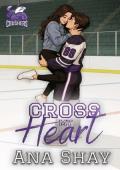 Cross My Heart (Covey Crushers #1)