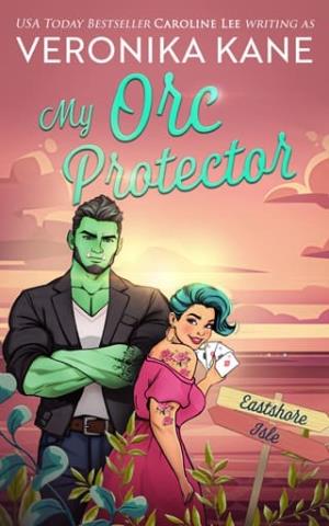 My Orc Protector (Eastshore Isle #14)