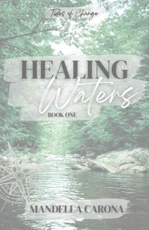 Healing Waters (Tides of Change #1)