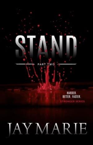 Stand, Part Two (Stronger #6)