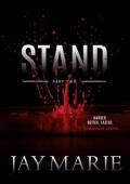 Stand, Part Two (Stronger #6)