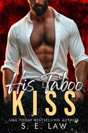 His Taboo Kiss (Dangerous Desires #1)