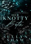 Her Knotty Beta (A Very Knotty Valentine #1)