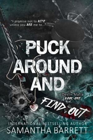 Puck Around And Find Out (Devlin Mafia Duet #1)