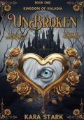 UnBroken (Kingdom Of Kaladia #1)