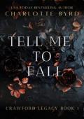 Tell me to Fall (Crawford Legacy #1)