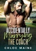 Accidentally Marrying the Coach (Accidentally Marrying #10)