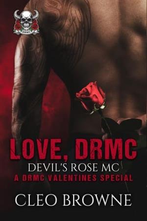 Love, DRMC (Devil’s Rose MC)