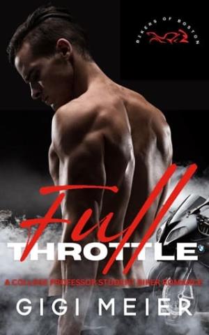 Full Throttle (The Bikers of Boston #1)