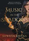 Music in the Shadows (Music In The Shadows #1)