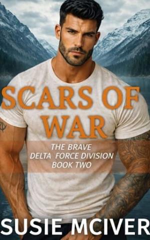 Scars of War (The Brave Delta Force Division #2)